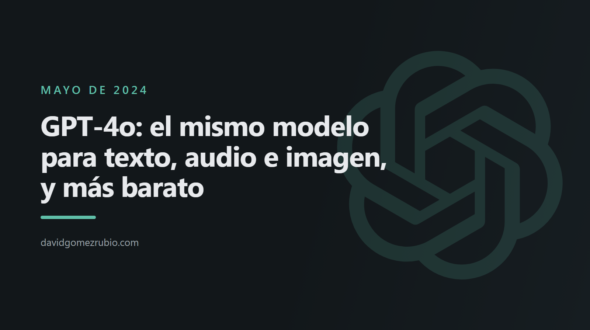 GPT-4o: el mismo modelo para texto, audio e imagen, y más barato