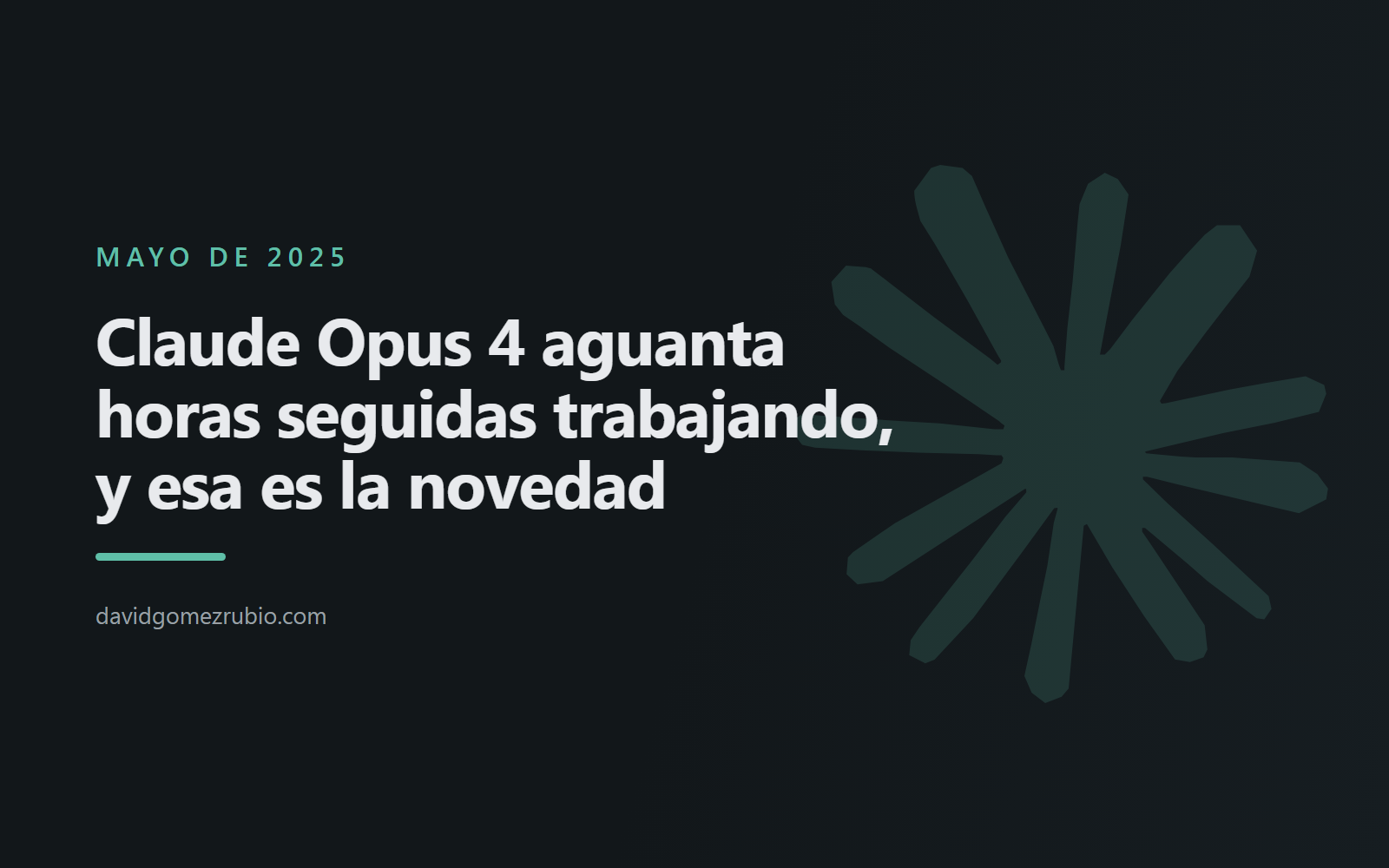 Claude Opus 4 aguanta horas seguidas trabajando, y esa es la novedad