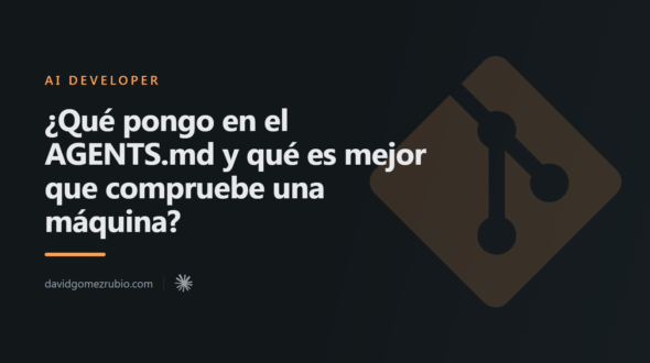 ¿Qué pongo en el AGENTS.md y qué es mejor que compruebe una máquina?
