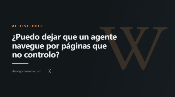 ¿Puedo dejar que un agente navegue por páginas que no controlo?