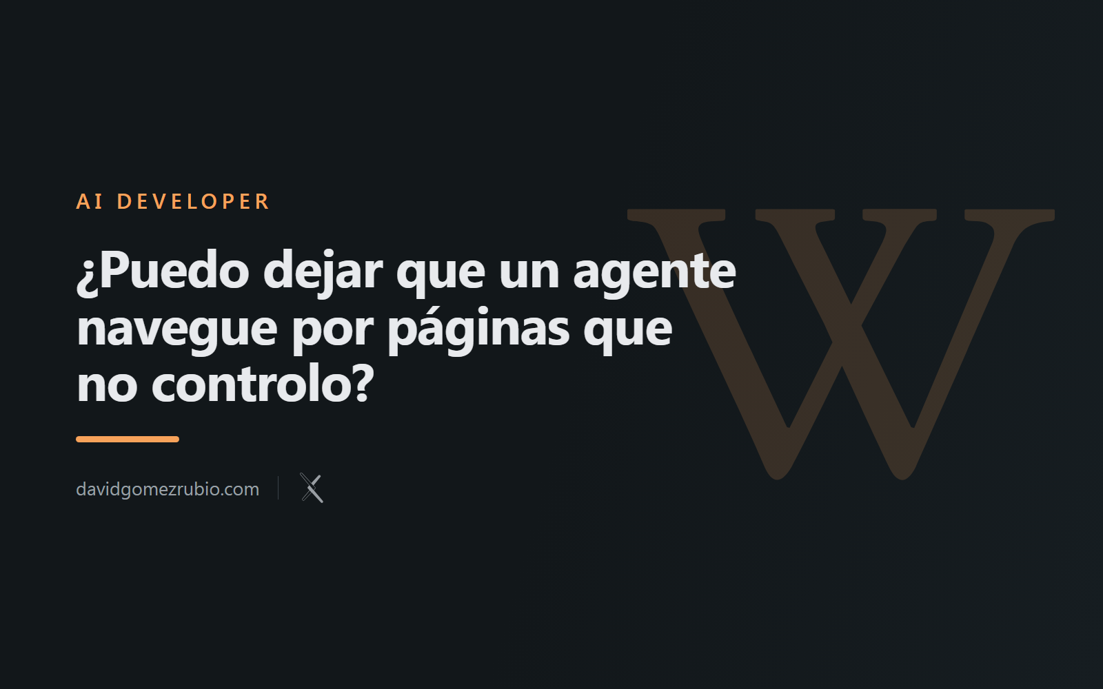¿Puedo dejar que un agente navegue por páginas que no controlo?